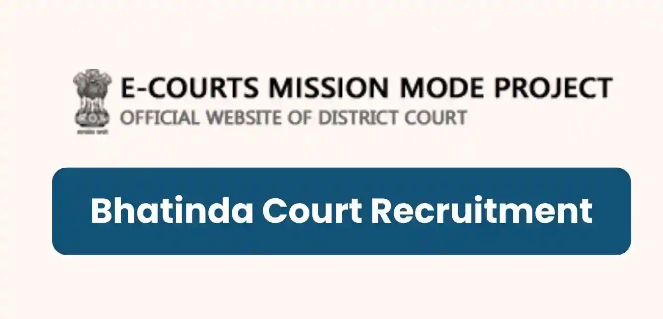 Bhatinda Court Clerk Recruitment 2024 Notification Out; Check Apply Process