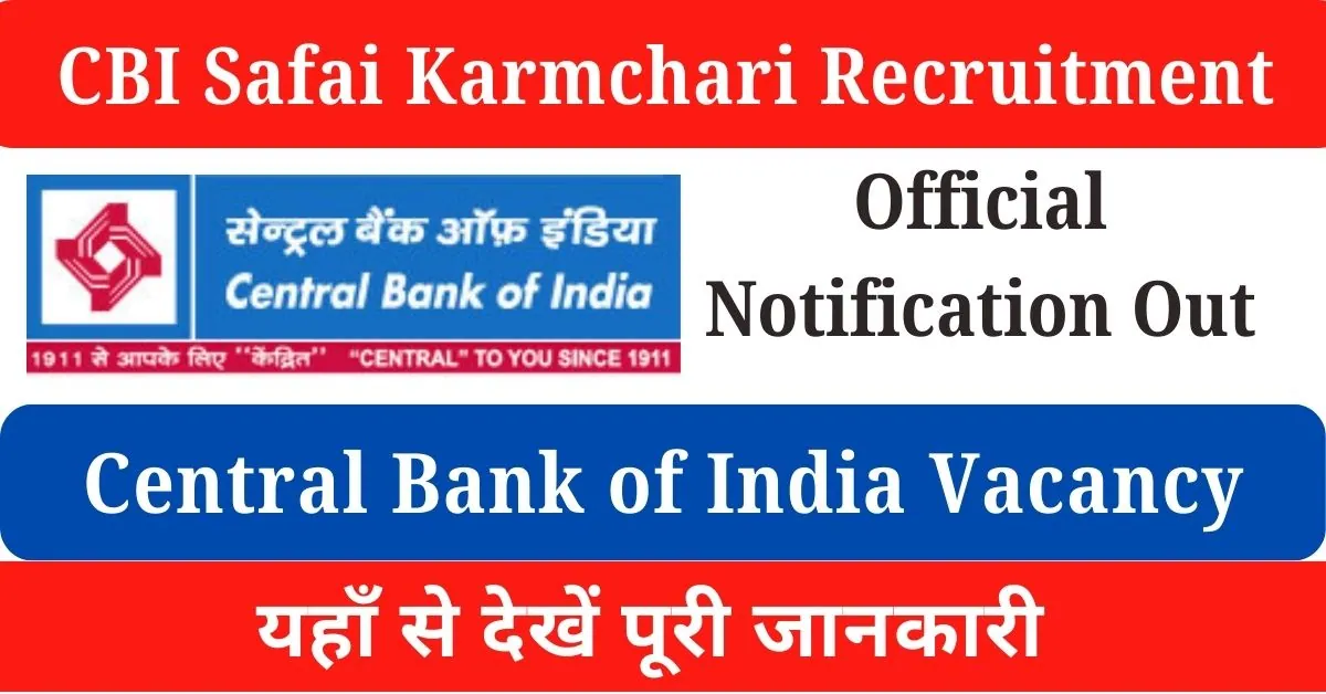 CBI Safai Karmchari Recruitment 2024 Notification Out, Apply Online