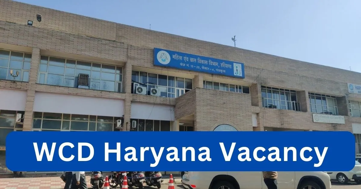 WCD Haryana Vacancy 2024 Notification Released
