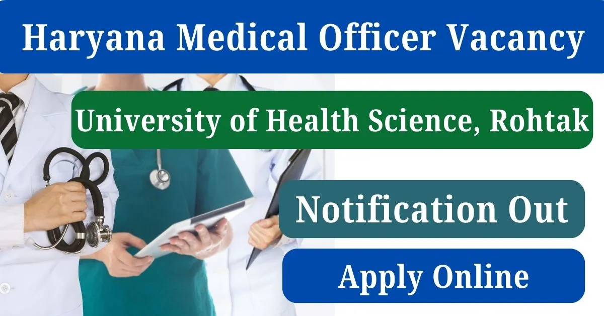 Haryana Medical Officer Vacancy 2024 [777 Post] Notification Released; Apply Online